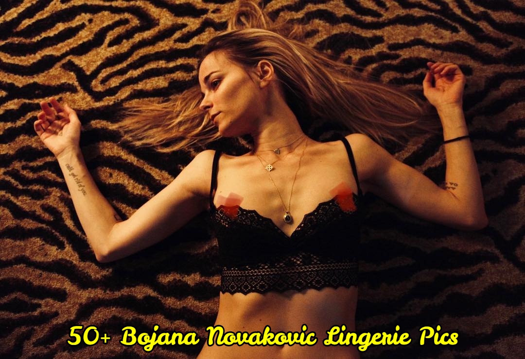 Bojana Novakovic Lingerie Pics.