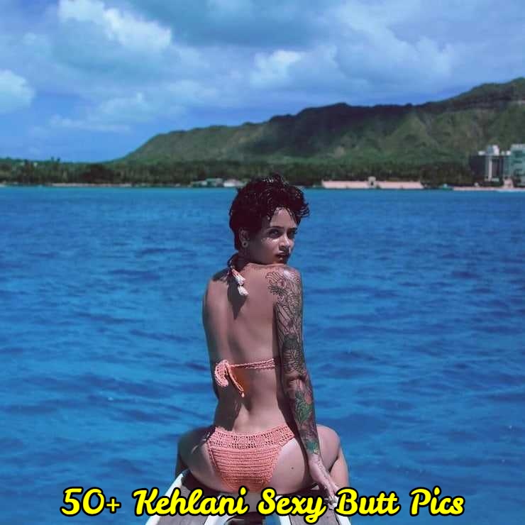 Kehlani Sexy Butt Pics